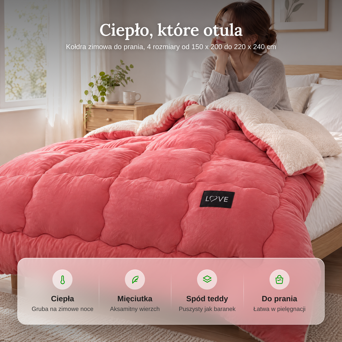 Zalety kołdry: ciepła, mięciutka, spód teddy, do prania