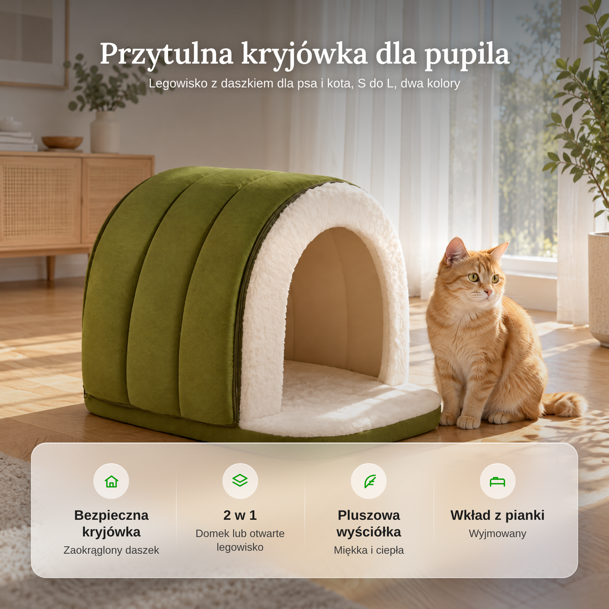 Zalety legowiska z daszkiem: bezpieczna kryjówka, 2 w 1, pluszowa wyściółka, wyjmowany wkład z pianki