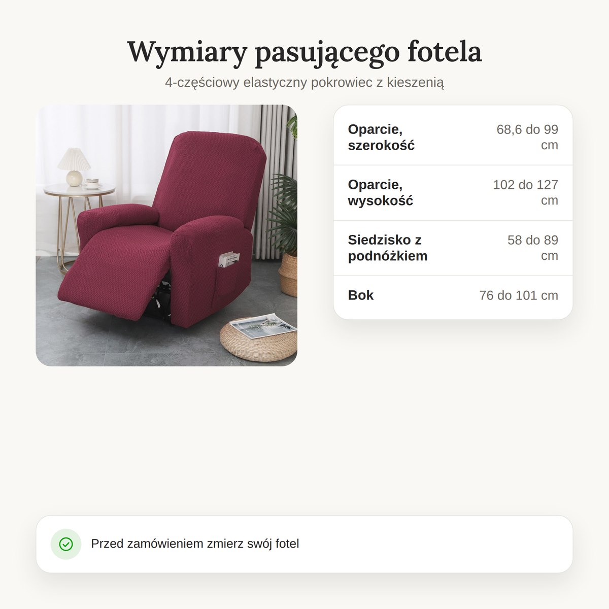 Wymiary pasującego fotela dla 4-częściowego pokrowca