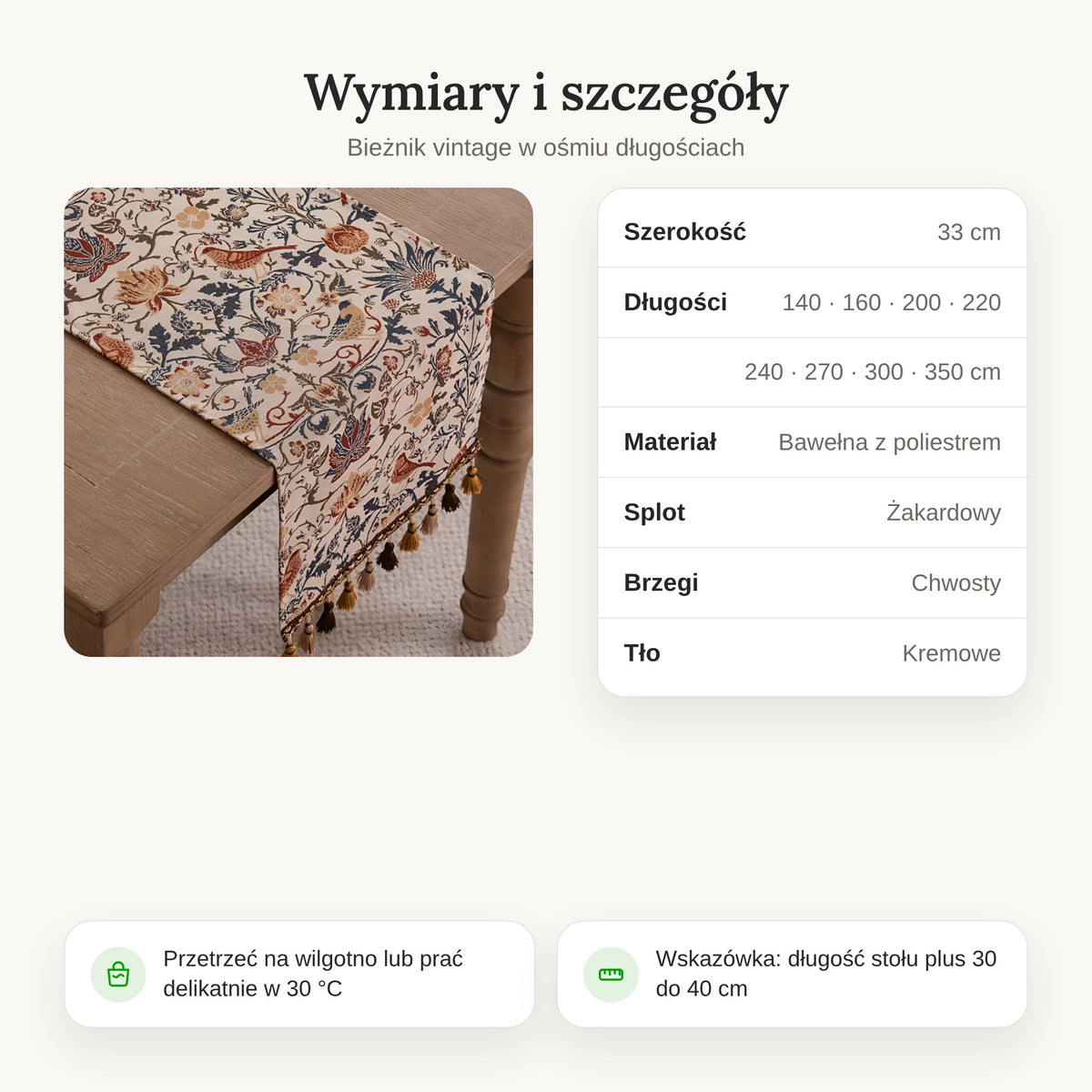 Wymiary bieżnika: szerokość 33 cm, długości od 140 do 350 cm, bawełna z poliestrem, żakard