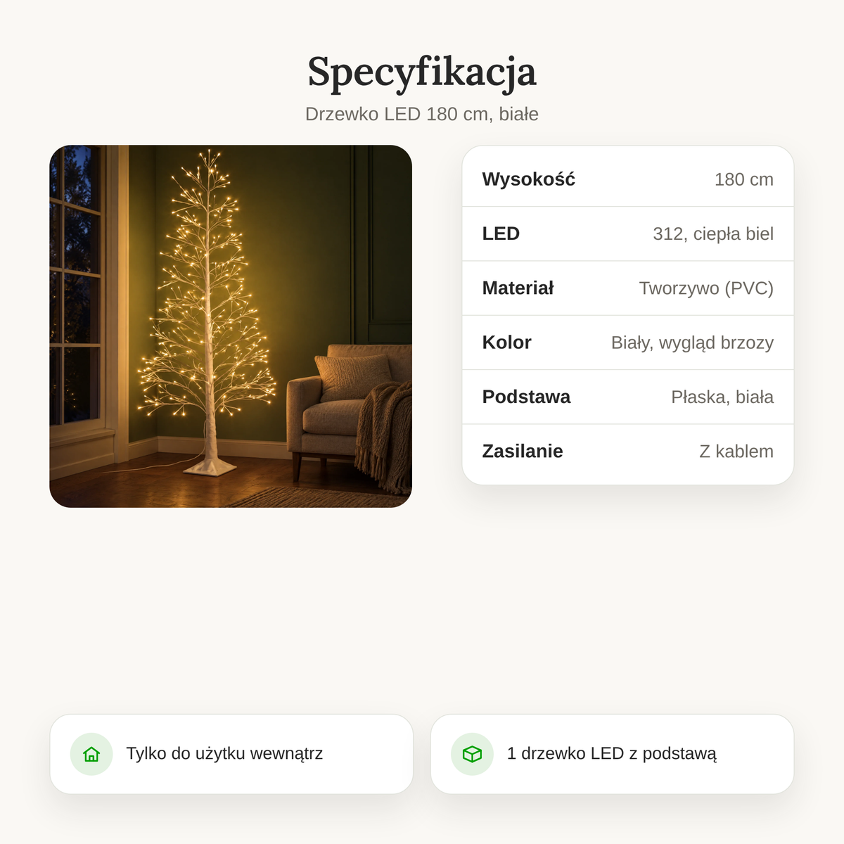 Specyfikacja drzewka LED: 180 cm, 312 diod w ciepłej bieli, tworzywo (PVC), białe, zasilanie z kablem