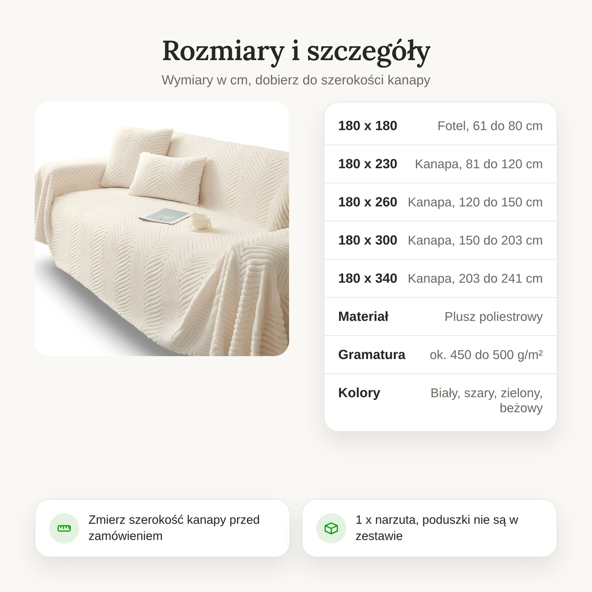 Tabela rozmiarów narzuty na kanapę: od 180 x 180 do 180 x 340 cm według szerokości kanapy, plusz poliestrowy, 4 kolory