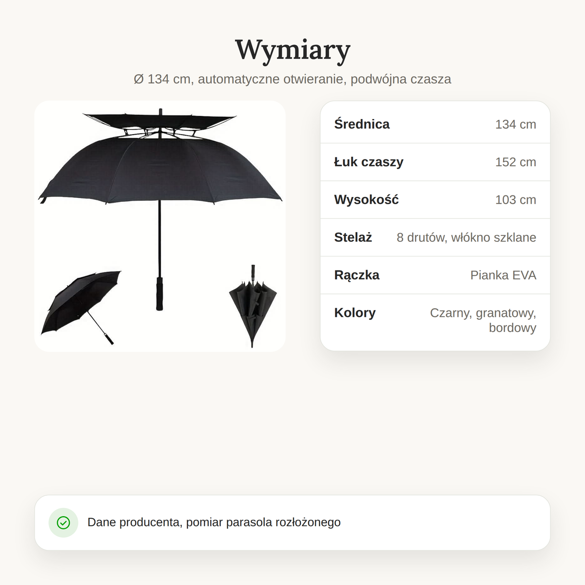 Wymiary i szczegóły parasola: średnica 134 cm, łuk 152 cm, wysokość 103 cm
