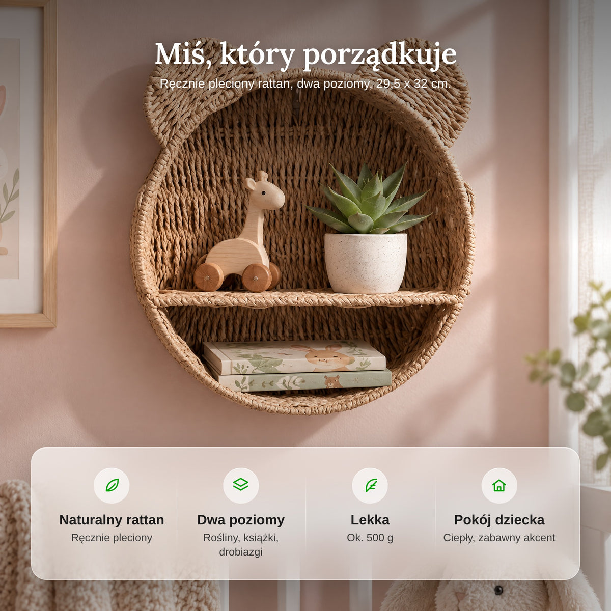 Zalety półki miś: pleciony rattan, dwa poziomy, lekka konstrukcja